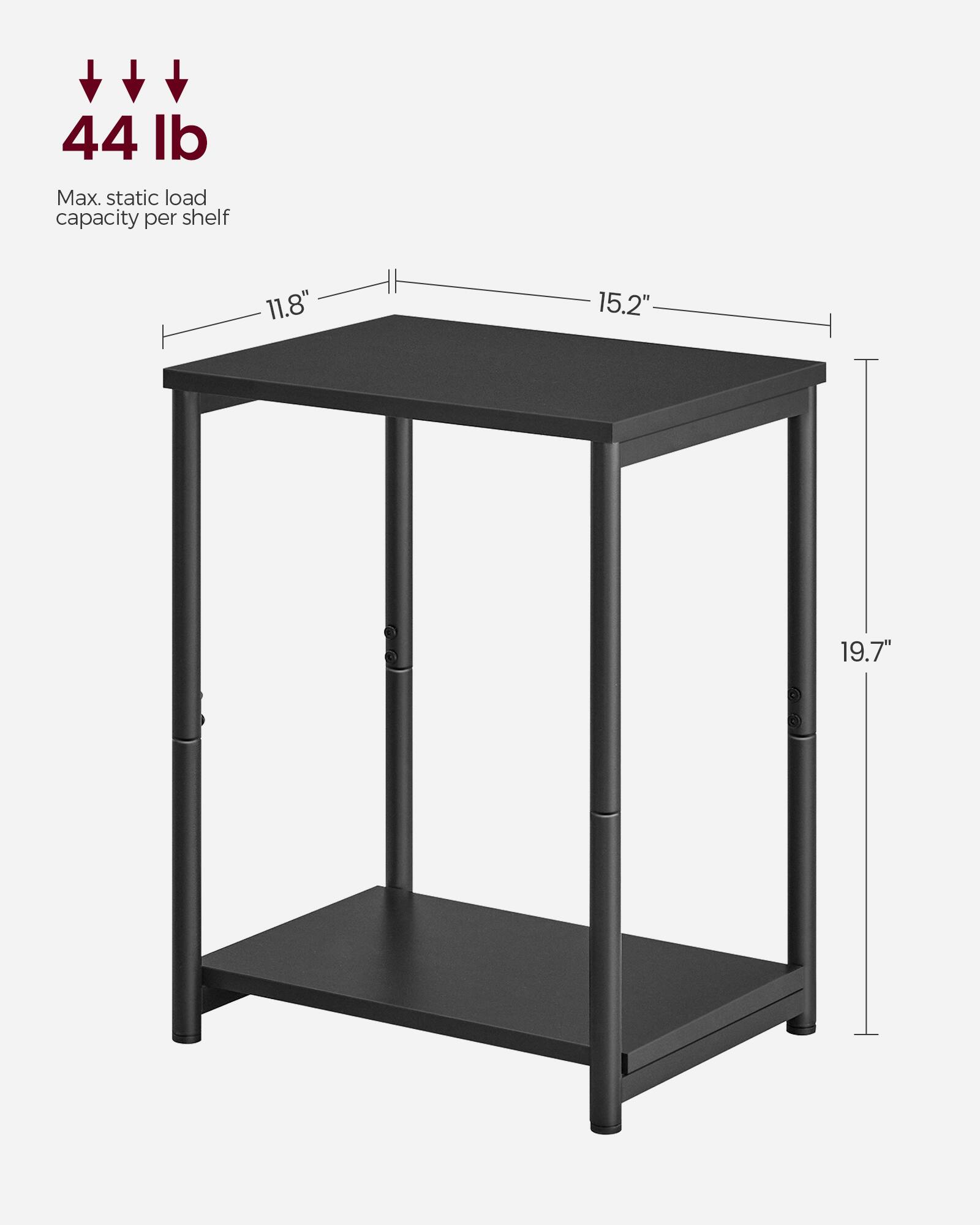 44 lb Max. static load capacity per shelf  
11.8" x 15.2" x 19.7"