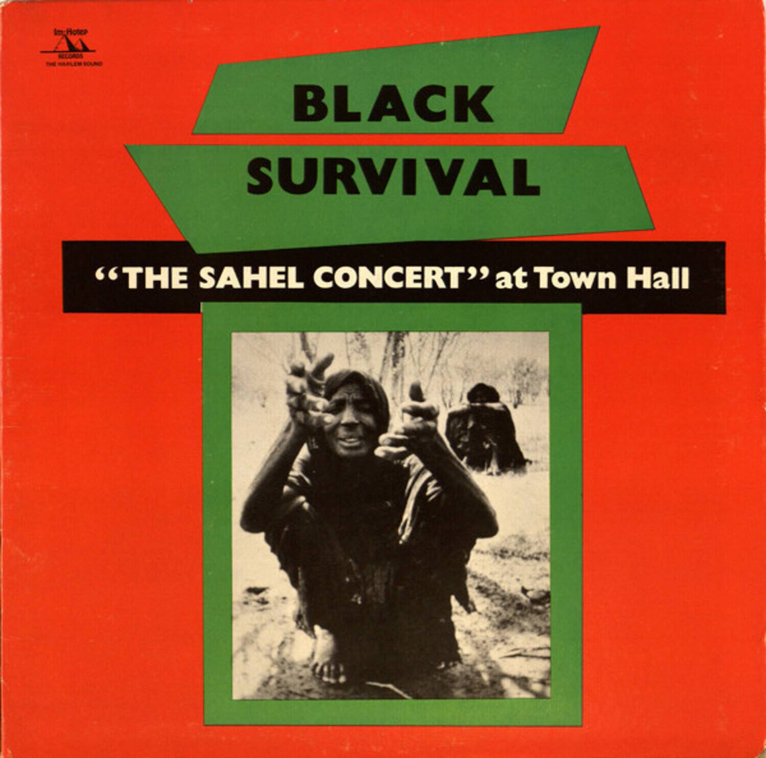 BLACK SURVIVAL  
"THE SAHEL CONCERT" at Town Hall