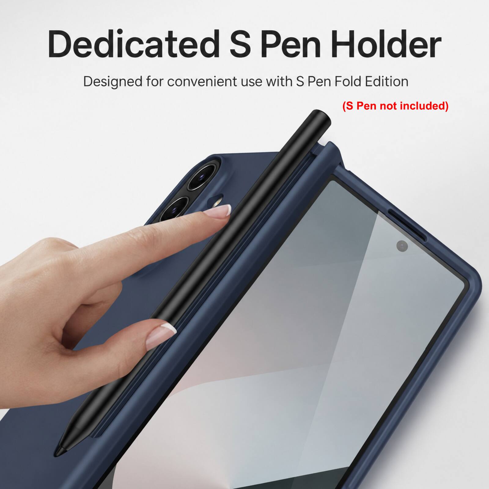 Dedicated S Pen Holder  
Designed for convenient use with S Pen Fold Edition  
(S Pen not included)