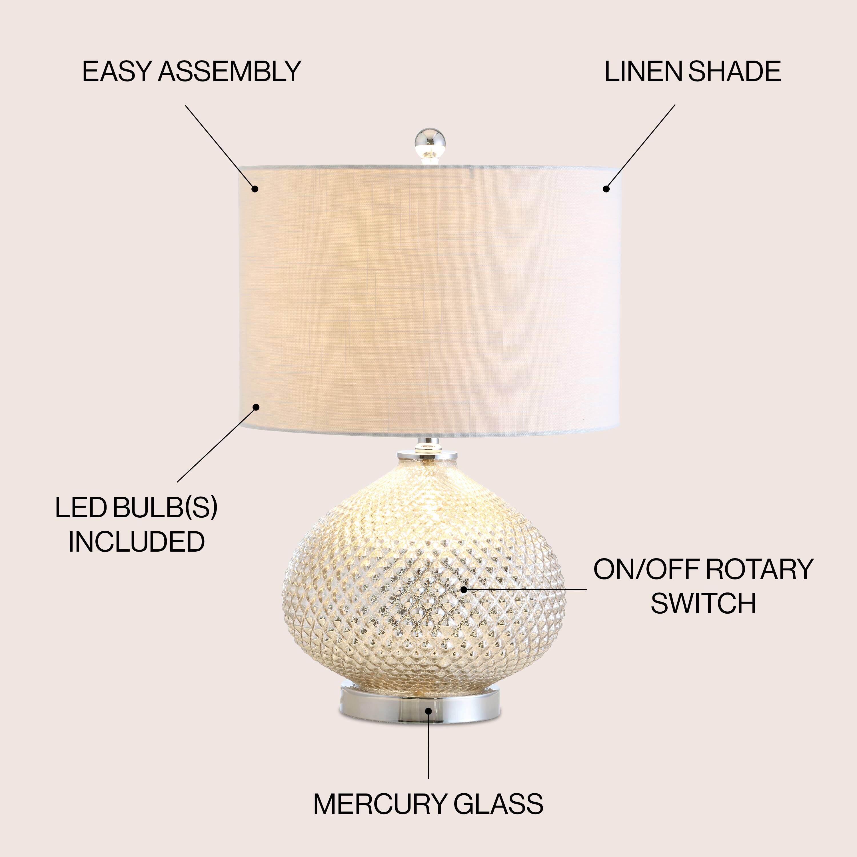 EASY ASSEMBLY  
LINEN SHADE  
LED BULB(S) INCLUDED  
ON/OFF ROTARY SWITCH  
MERCURY GLASS
