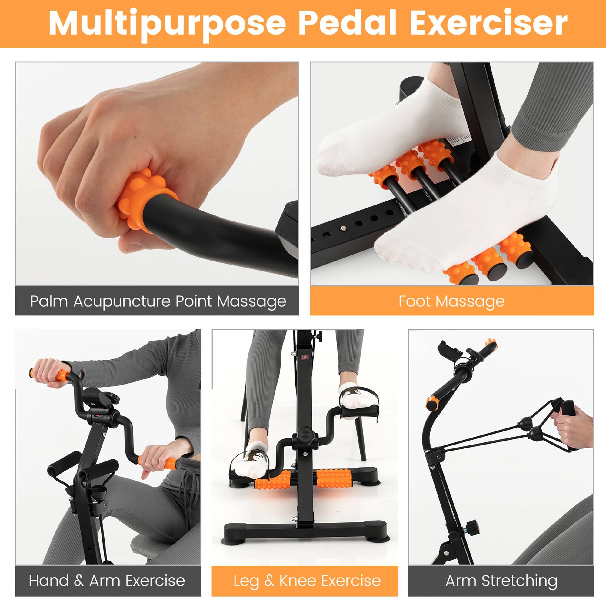 Multipurpose Pedal Exerciser:

* Palm Acupuncture Point Massage
* Foot Massage
* Hand & Arm Exercise
* Leg & Knee Exercise
* Arm Stretching