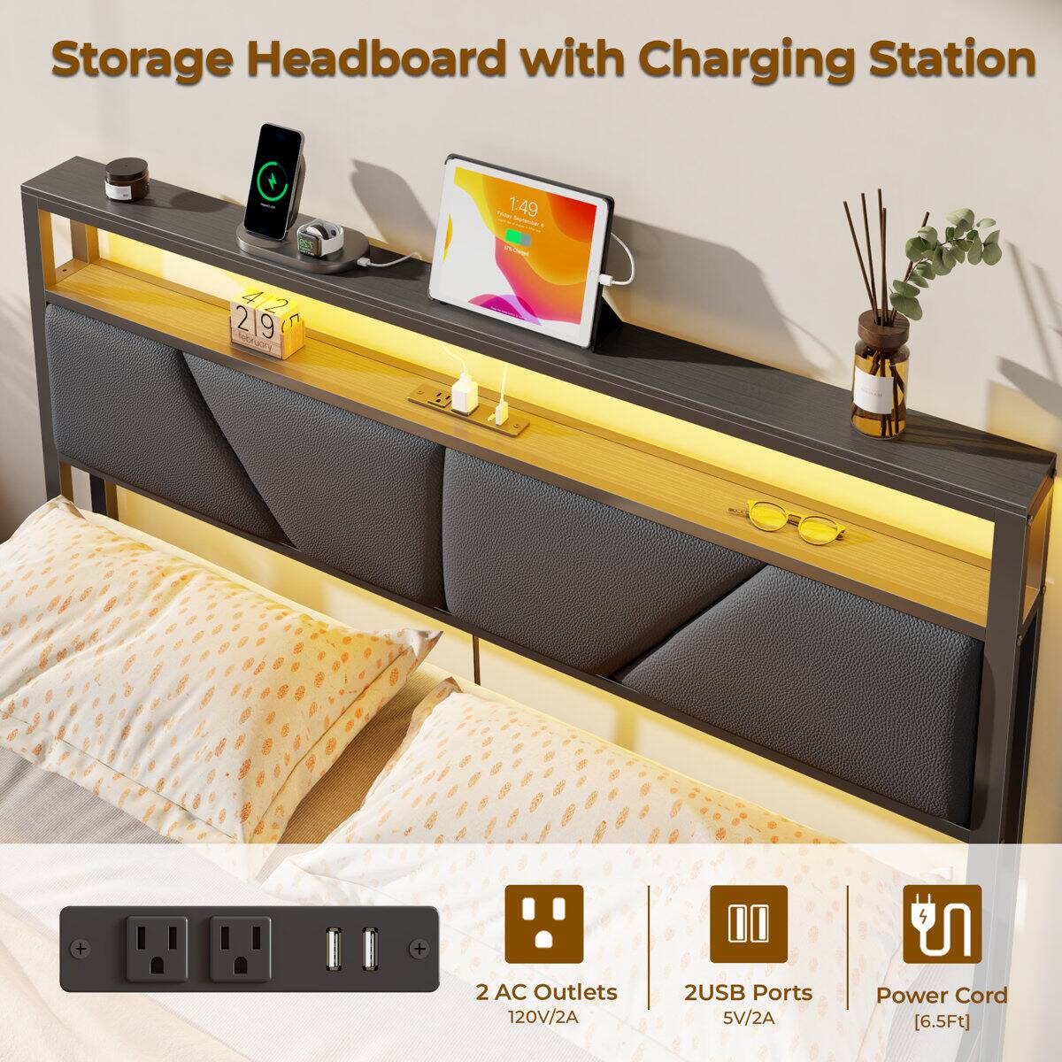 Storage Headboard with Charging Station

1:49 - 2 412 219

2 AC Outlets 120V/2A
2 USB Ports 5V/2A
Power Cord [6.5Ft]