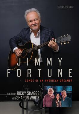 Jimmy Fortune - Songs Of An American Dreamer - DVD
