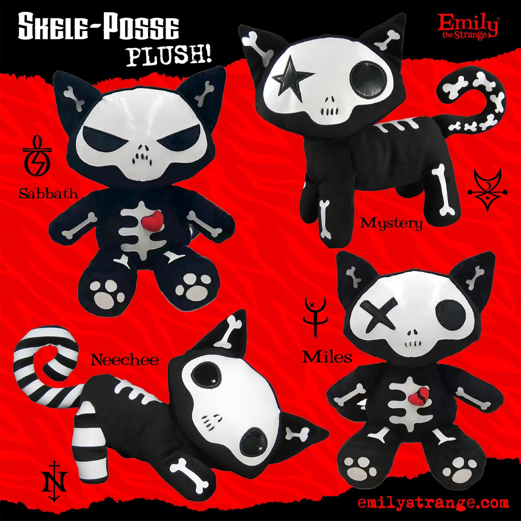 SKELE-POSSE PLUSH!  
Emily the Strange  
Sabbath  
Mystery  
Neechee  
Miles  
emilystrange.com