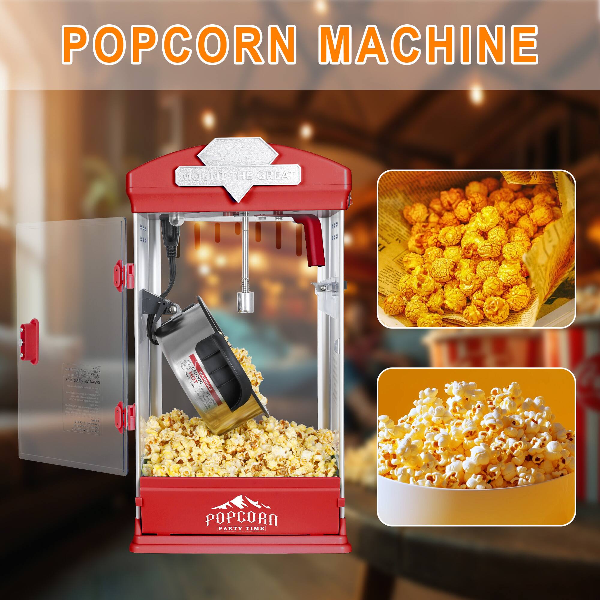 POPCORN MACHINE

MOUNT THE GREAT

POPCORN PARTY TIME