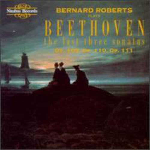BERNARD ROBERTS  
BEETHOVEN  
The First Three Sonatas  
Op. 111
