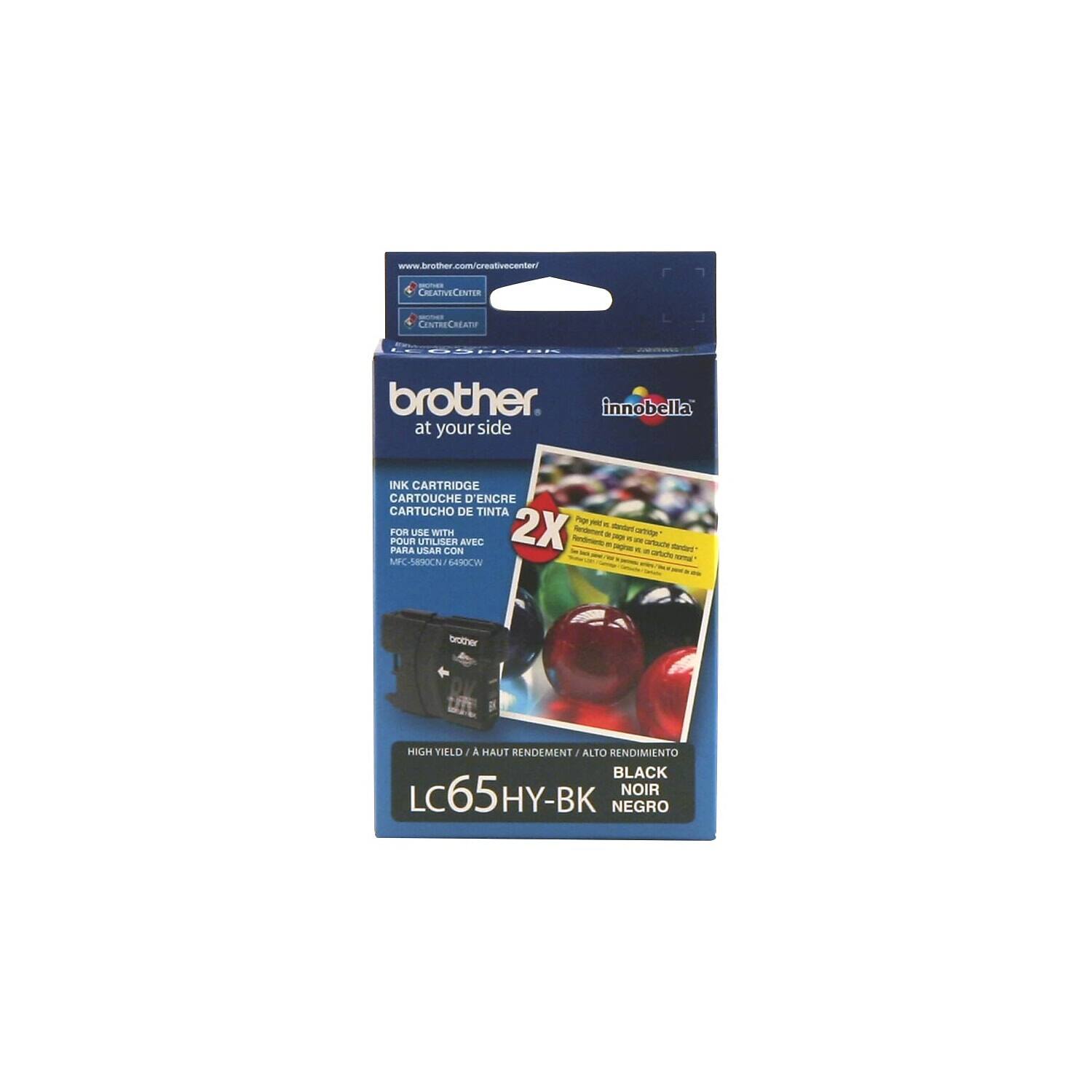 www.brother.com/creativecenter

CREATIVE CENTER
CENTRE CRÉATIF

innobella

brother
at your side

INK CARTRIDGE
CARTOUCHE D'ENCRE
CARTUCHO DE TINTA

FOR USE WITH
AVEC
PARA USAR CON
MFC-9320CDW / MFC-9320CDW

HIGH YIELD / HAUT RENDEMENT / ALTO RENDIMIENTO
BLACK
NOIR
NEGRO

LC65HY-BK

2X