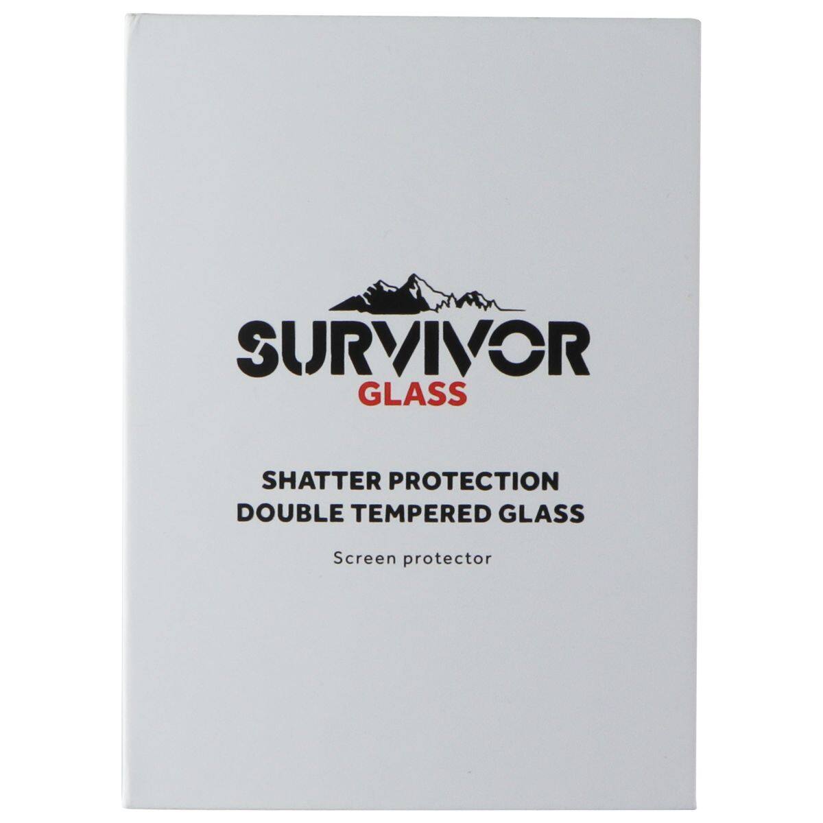 SURVIVOR GLASS  
SHATTER PROTECTION  
DOUBLE TEMPERED GLASS  
Screen protector