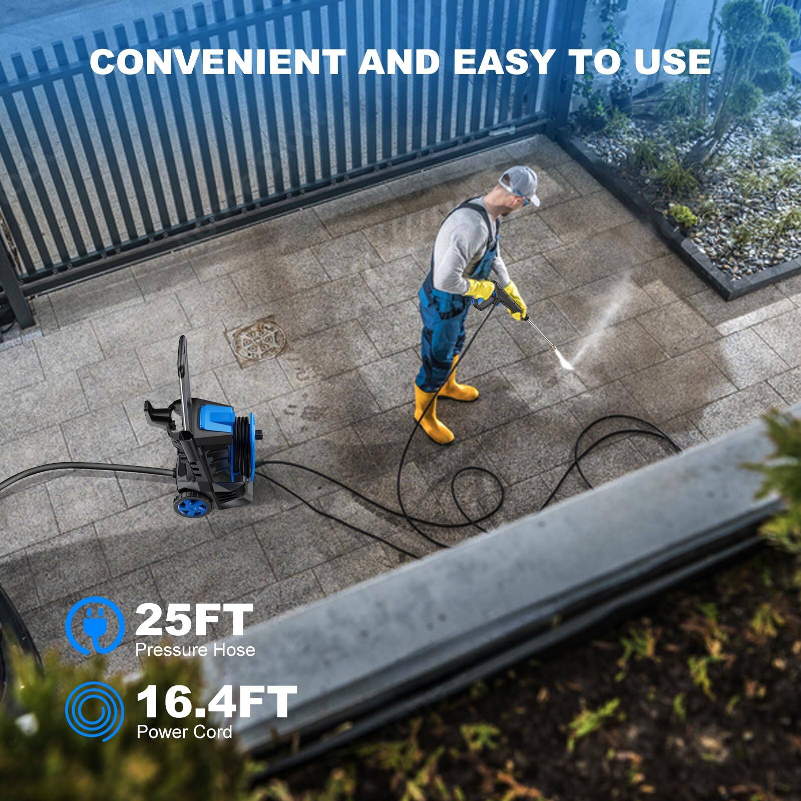 CONVENIENT AND EASY TO USE
25FT Pressure Hose
16.4FT Power Cord