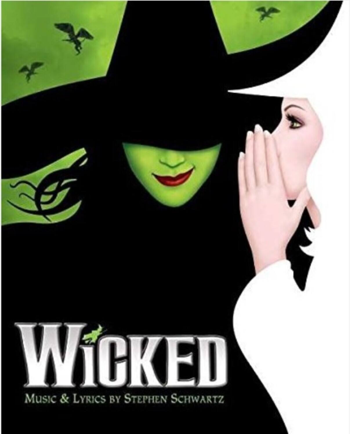 WICKED  
Music & Lyrics by Stephen Schwartz