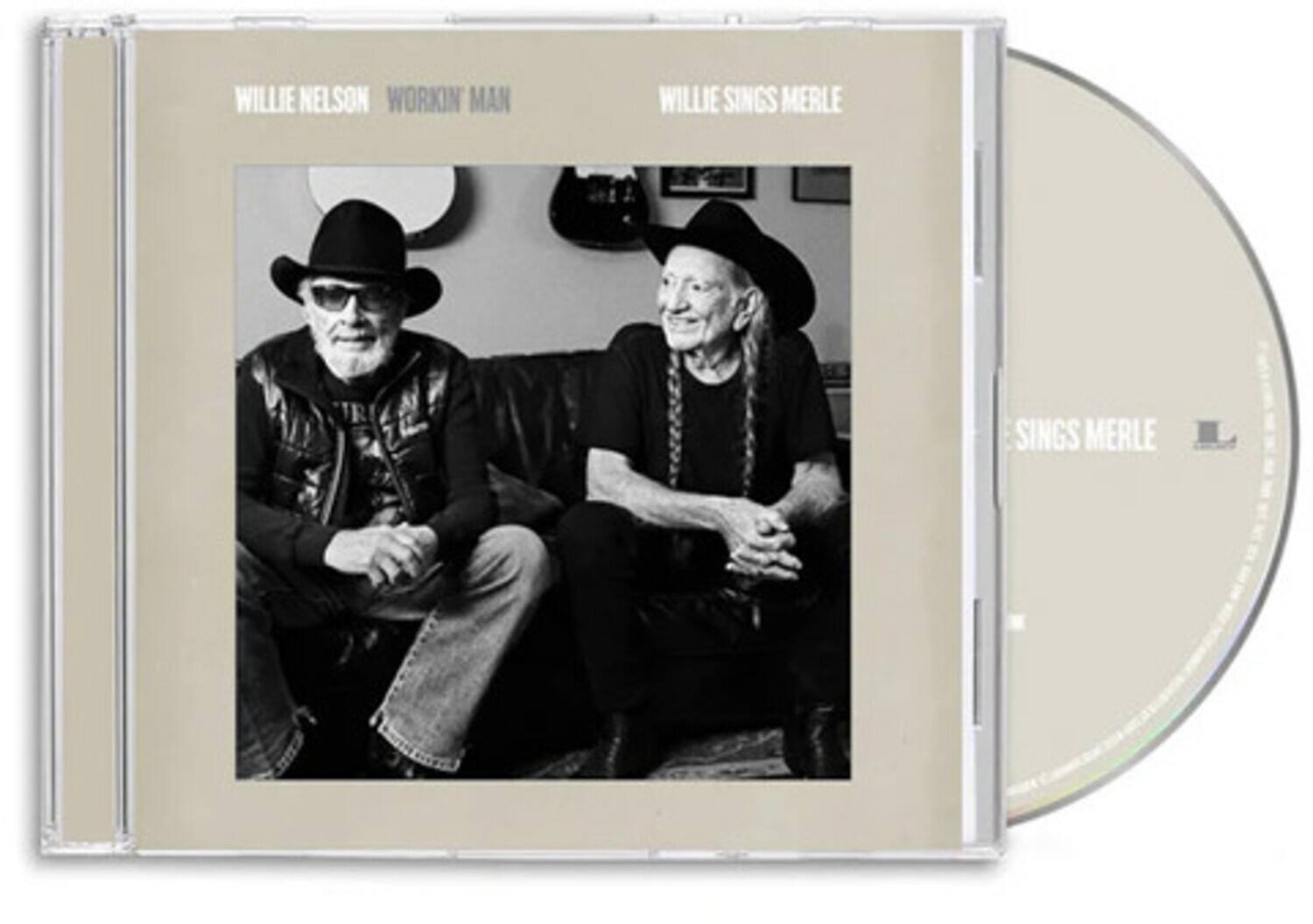 WILLIE NELSON  
WORKIN' MAN  

WILLIE SINGS MERLE  

SINGS MERLE