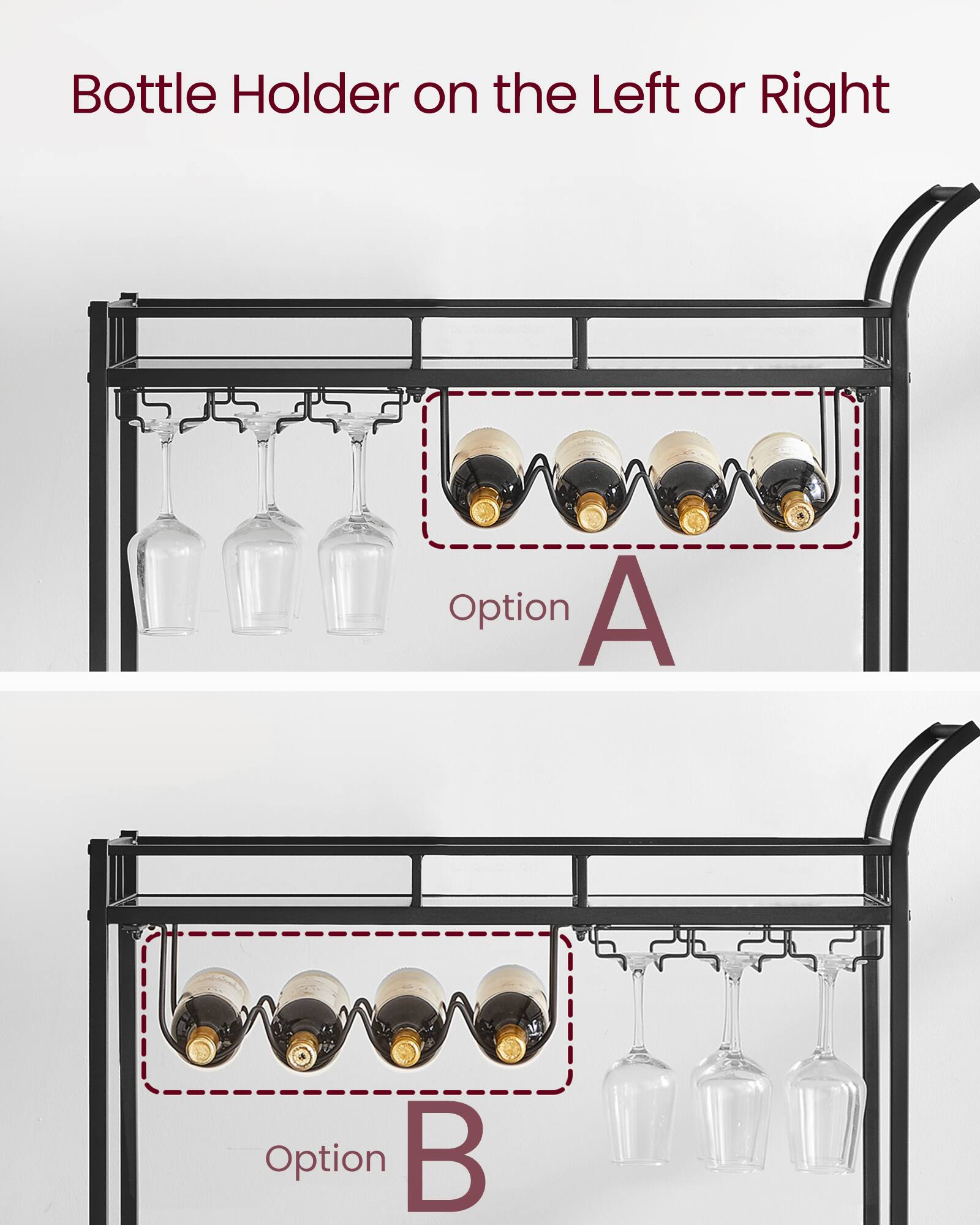 Bottle Holder on the Left or Right  
Option A  
Option B