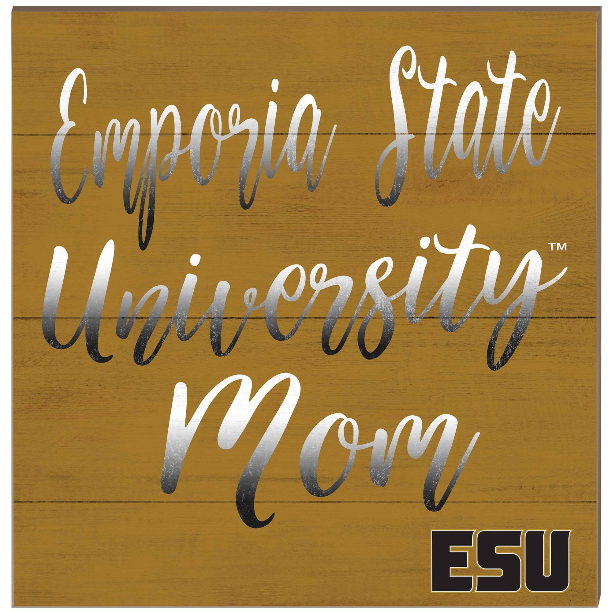 Emporia State Hornets 10'' x 10'' Mom Plaque