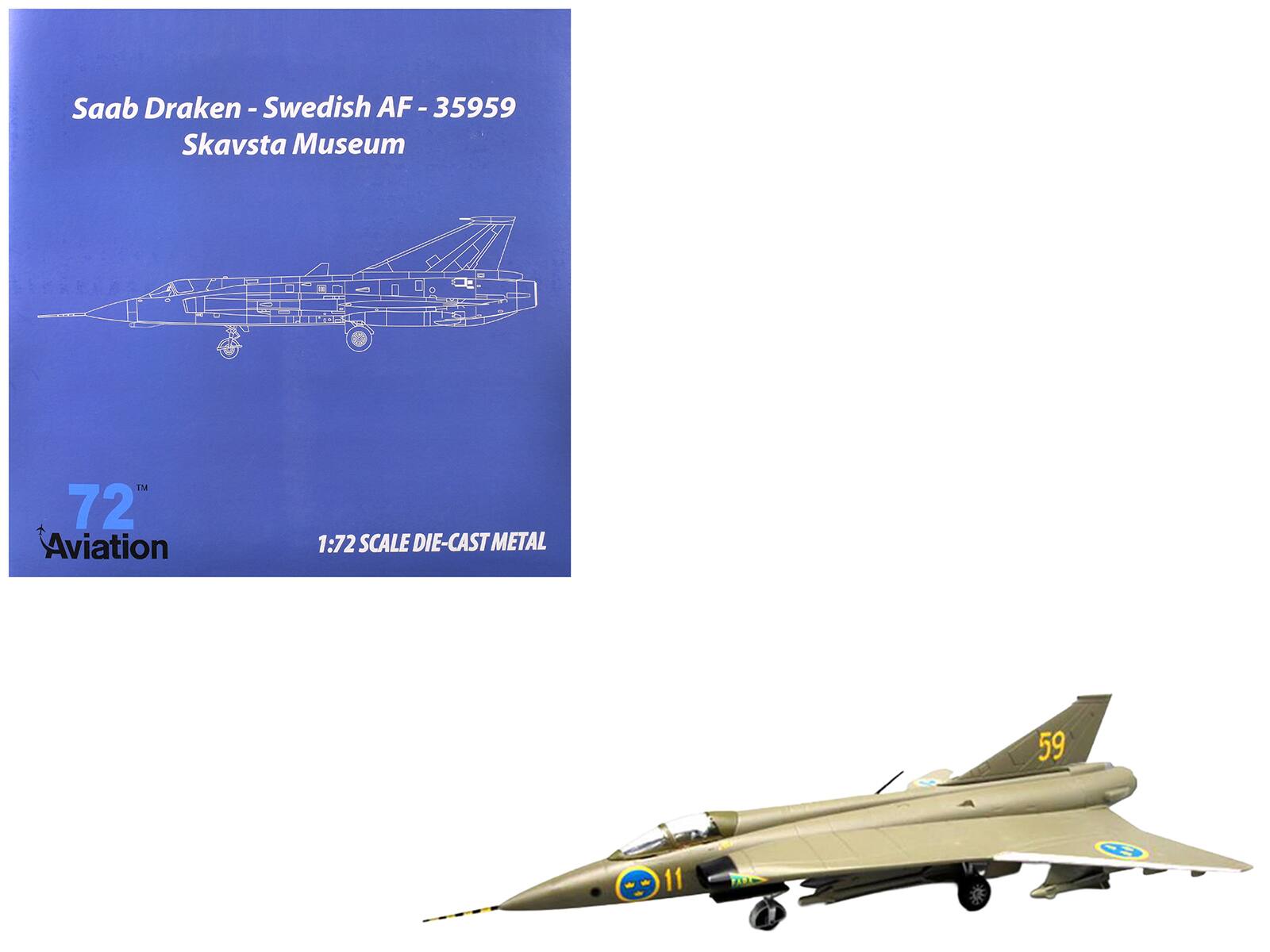 Saab Draken - Swedish AF - 35959  
Skavsta Museum  

IM 72 Aviation  
1:72 SCALE DIE-CAST METAL