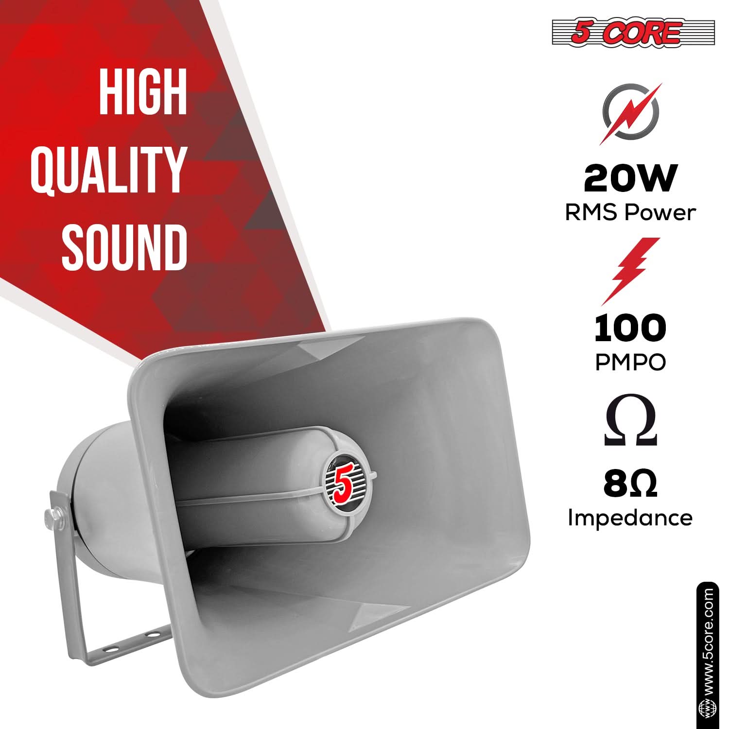 HIGH QUALITY SOUND  
5 CORE  
20W RMS Power  
100 PMPO  
8Ω Impedance  
www.5core.com