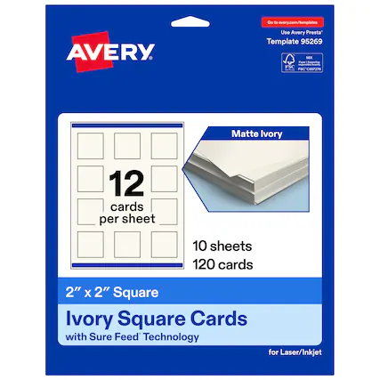 Go to avery.com/templates
Use Avery Presta Template 95269
Matte Ivory
12 cards per sheet
10 sheets
120 cards
2" x 2" Square Ivory Square Cards with Sure Feed Technology for Laser/Inkjet