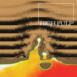 High Pulp - Days In The Desert - VINYL LP