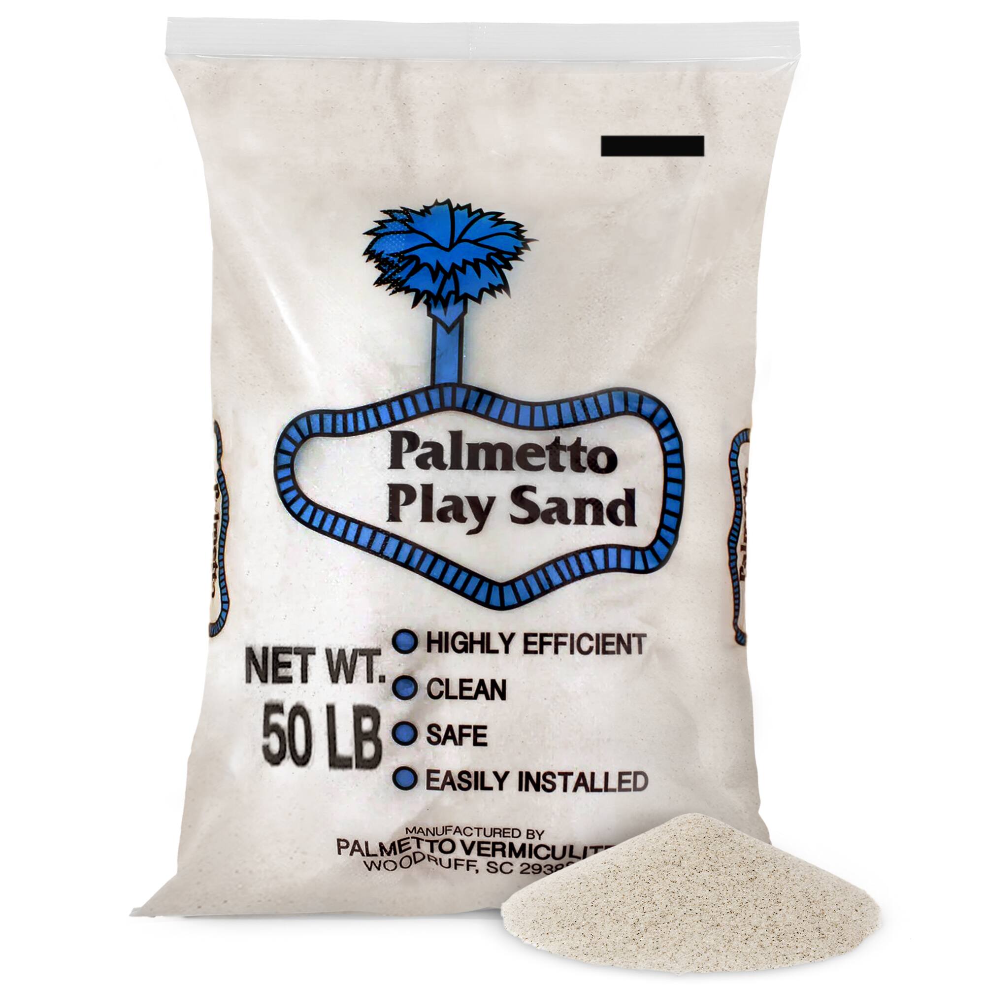 Palmetto Play Sand  
NET WT. 50 LB  
HIGHLY EFFICIENT  
CLEAN  
SAFE  
EASILY INSTALLED  
MANUFACTURED BY PALMETTO VERMICULITE  
WOODRUFF, SC 29301