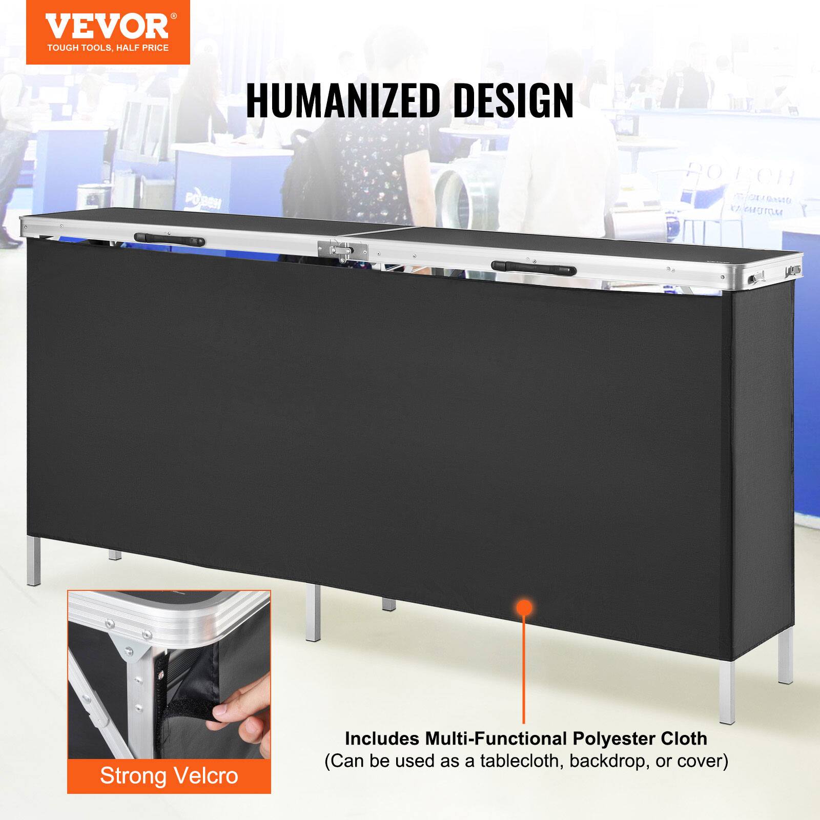 VEVOR  
TOUGH TOOLS, HALF PRICE  

HUMANIZED DESIGN  

Includes Multi-Functional Polyester Cloth  
(Can be used as a tablecloth, backdrop, or cover)  

Strong Velcro