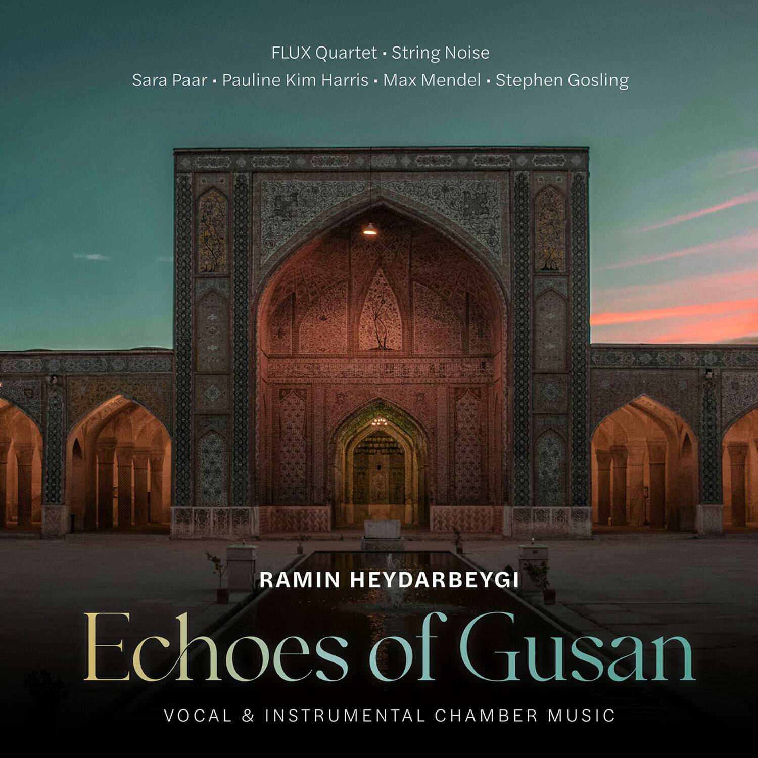Pauline Kim Harris - Ramin Heydarbeygi: Echoes of Gusan   - COMPACT DISCS [CD] price history on PriceWatchPro