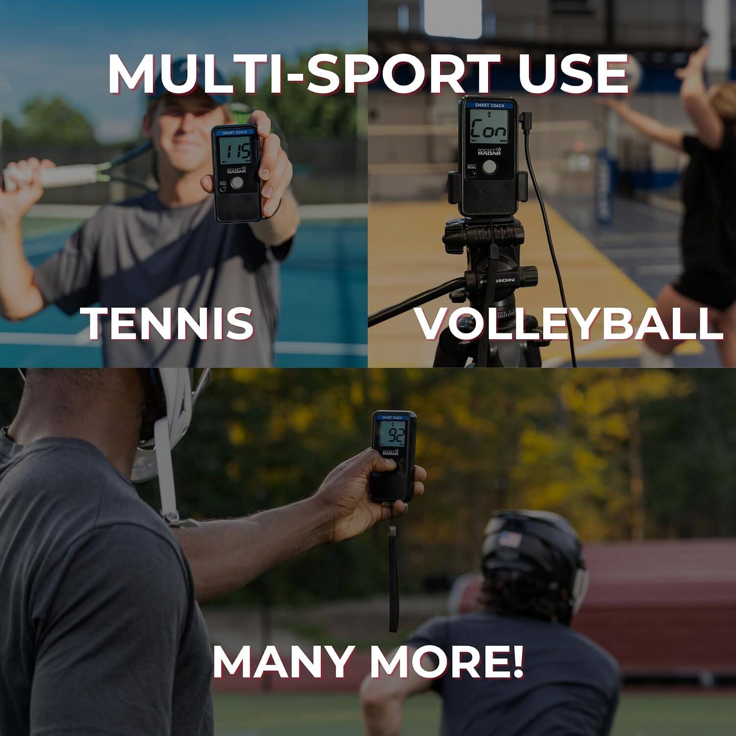 MULTI-SPORT USE

SMART COACH
Con 115 MIDY RADAR

TENNIS
VOLLEYBALL

MANY MORE!