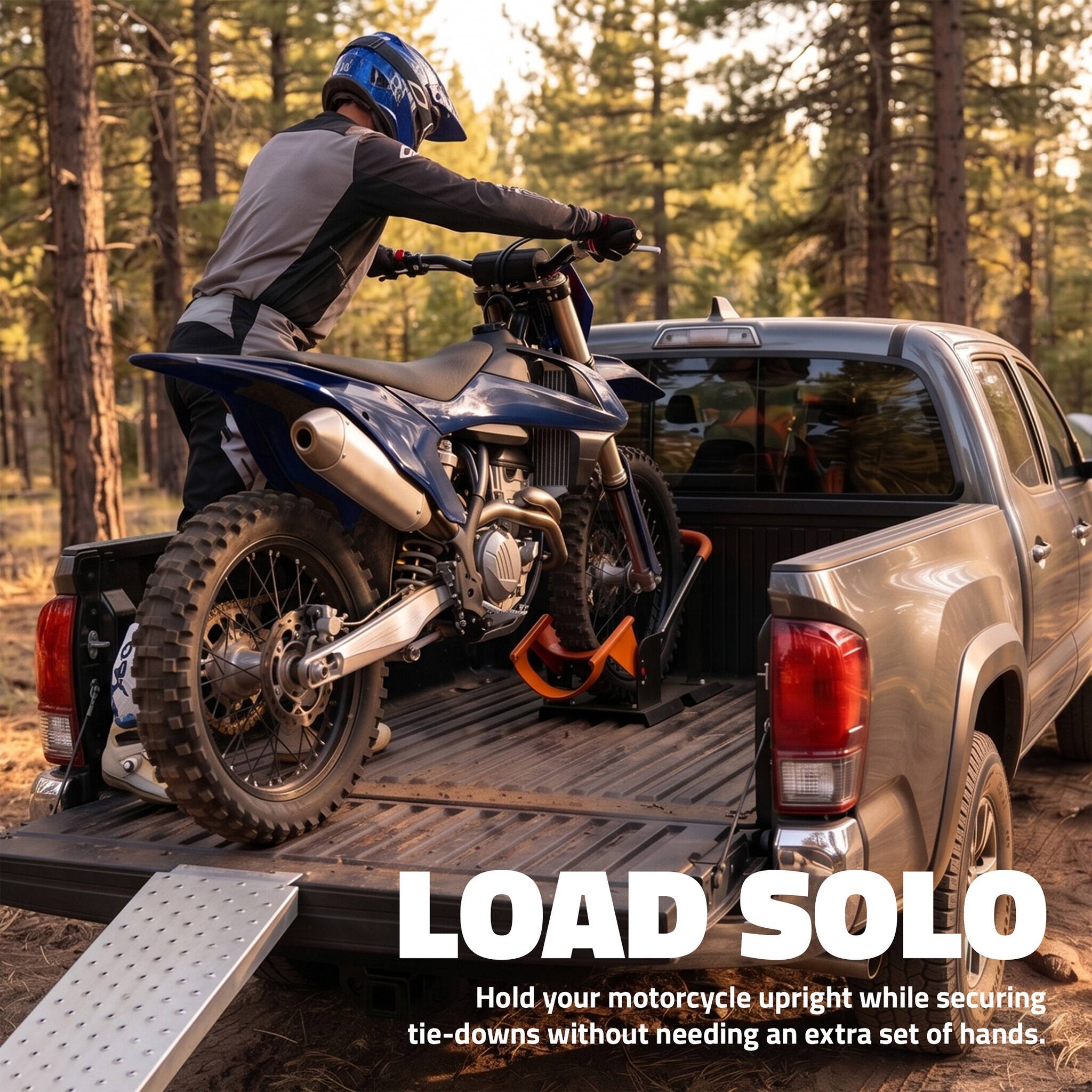 LOAD SOLO  
Hold your motorcycle upright while securing tie-downs without needing an extra set of hands.