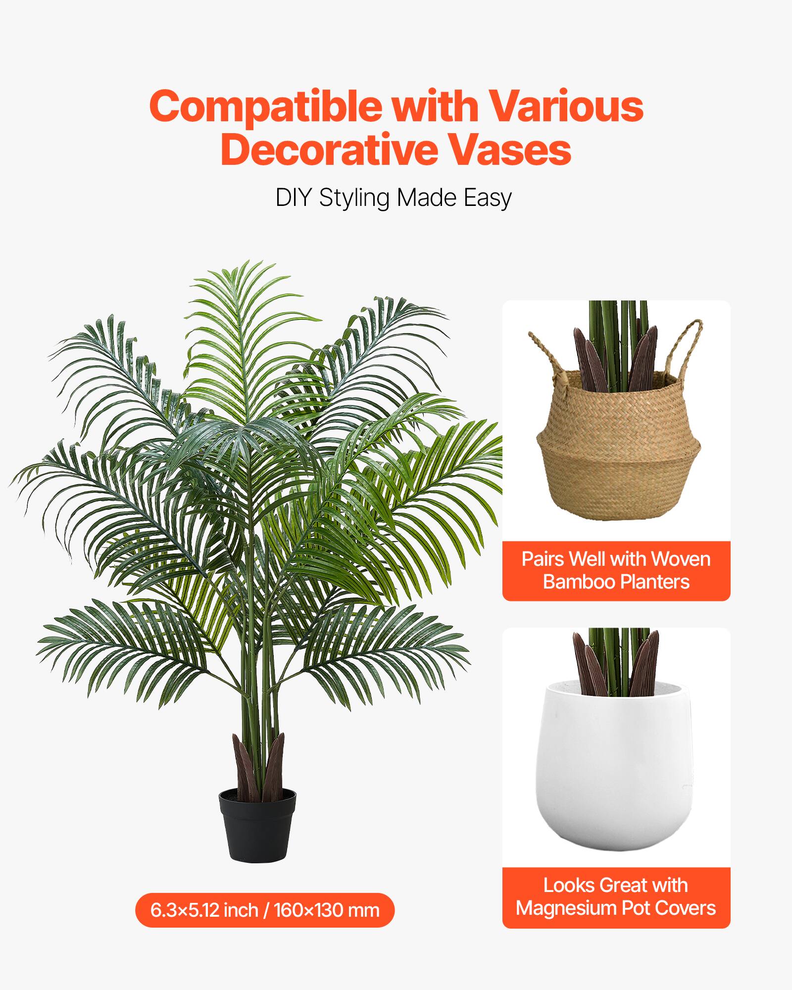 Compatible with Various Decorative Vases  
DIY Styling Made Easy  

Pairs Well with Woven Bamboo Planters  

Looks Great with Magnesium Pot Covers  

6.3x5.12 inch / 160x130 mm