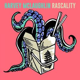 Harvey McLaughlin - Rascality - VINYL LP