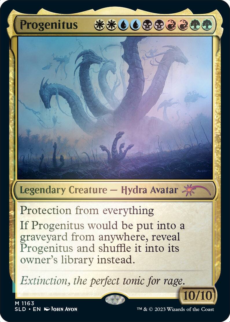 Progenitus AVON Legendary Creature - Hydra Avatar  
Protection from everything  
If Progenitus would be put into a graveyard from anywhere, reveal Progenitus and shuffle it into its owner's library instead.  
Extinction, the perfect tonic for rage.  
10/10  
M 1163 SLD EN JOHN AVON  
TM & © 2023 Wizards of the Coast