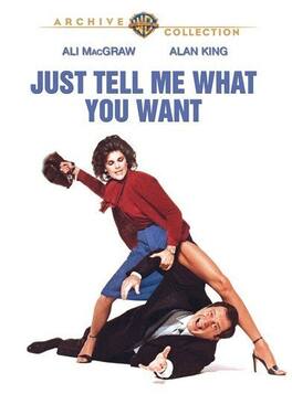 Just Tell Me What You Want - DVD
