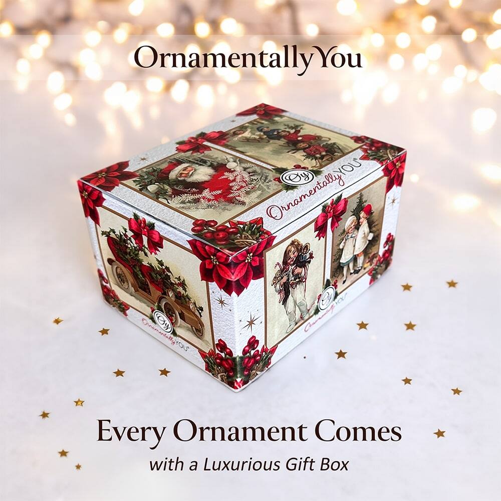 Ornamentally You

Every Ornament Comes with a Luxurious Gift Box