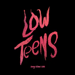 Every Time I Die - Low Teens - VINYL LP