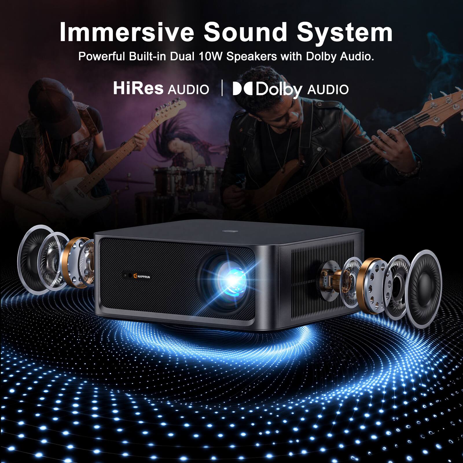 Immersive Sound System  
Powerful Built-in Dual 10W Speakers with Dolby Audio.  
HiRes AUDIO | Dolby AUDIO