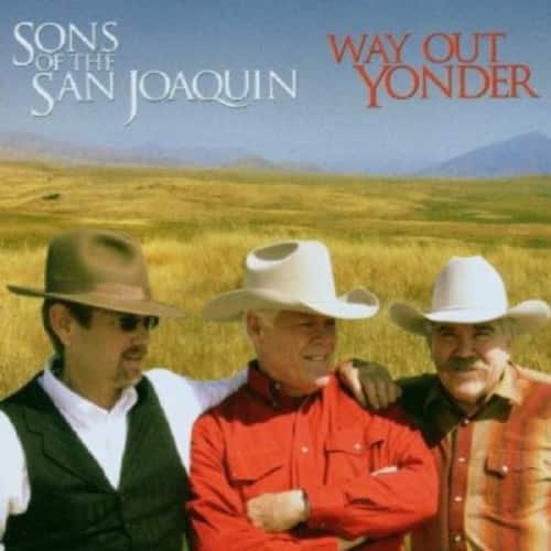 Sons of the San Joaquin - Way Out Yonder  - COMPACT DISCS