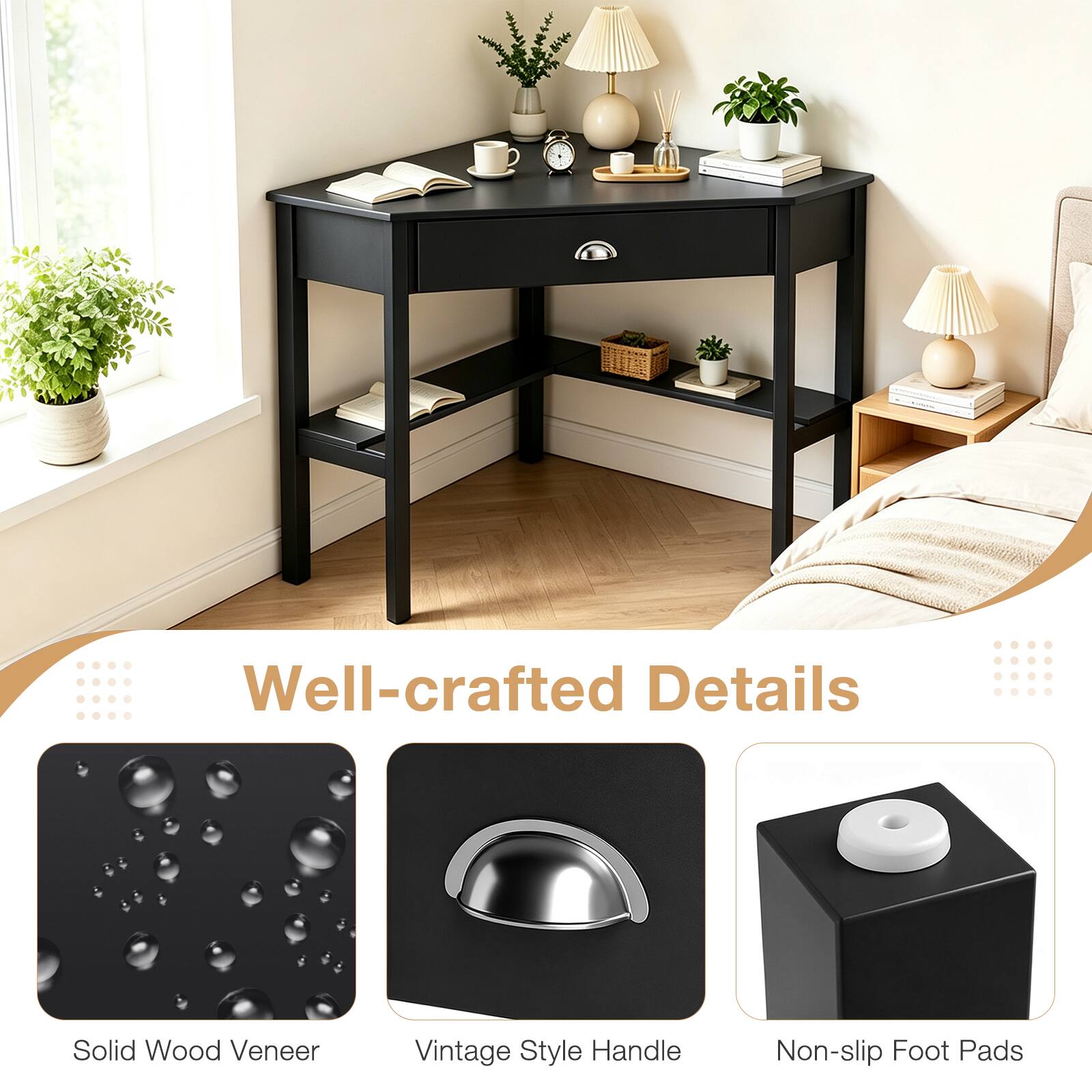 Well-crafted Details

- Solid Wood Veneer
- Vintage Style Handle
- Non-slip Foot Pads