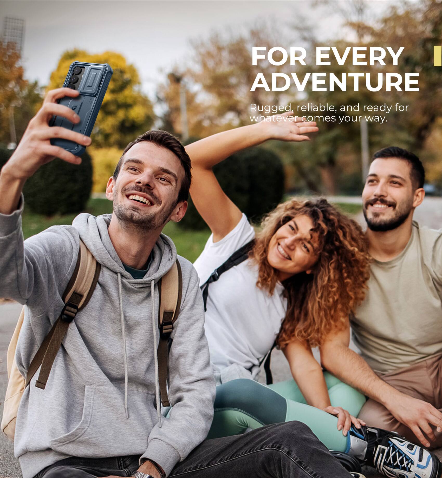 FOR EVERY ADVENTURE
Rugged, reliable, and ready for whatever comes your way.