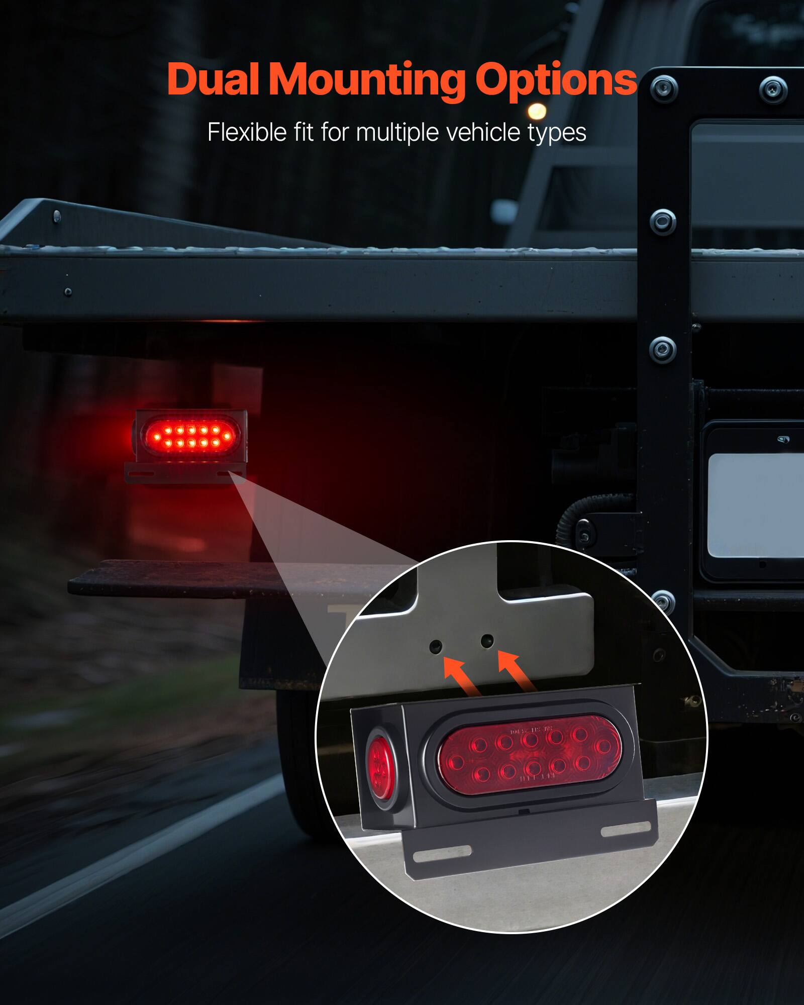 Dual Mounting Options  
Flexible fit for multiple vehicle types
