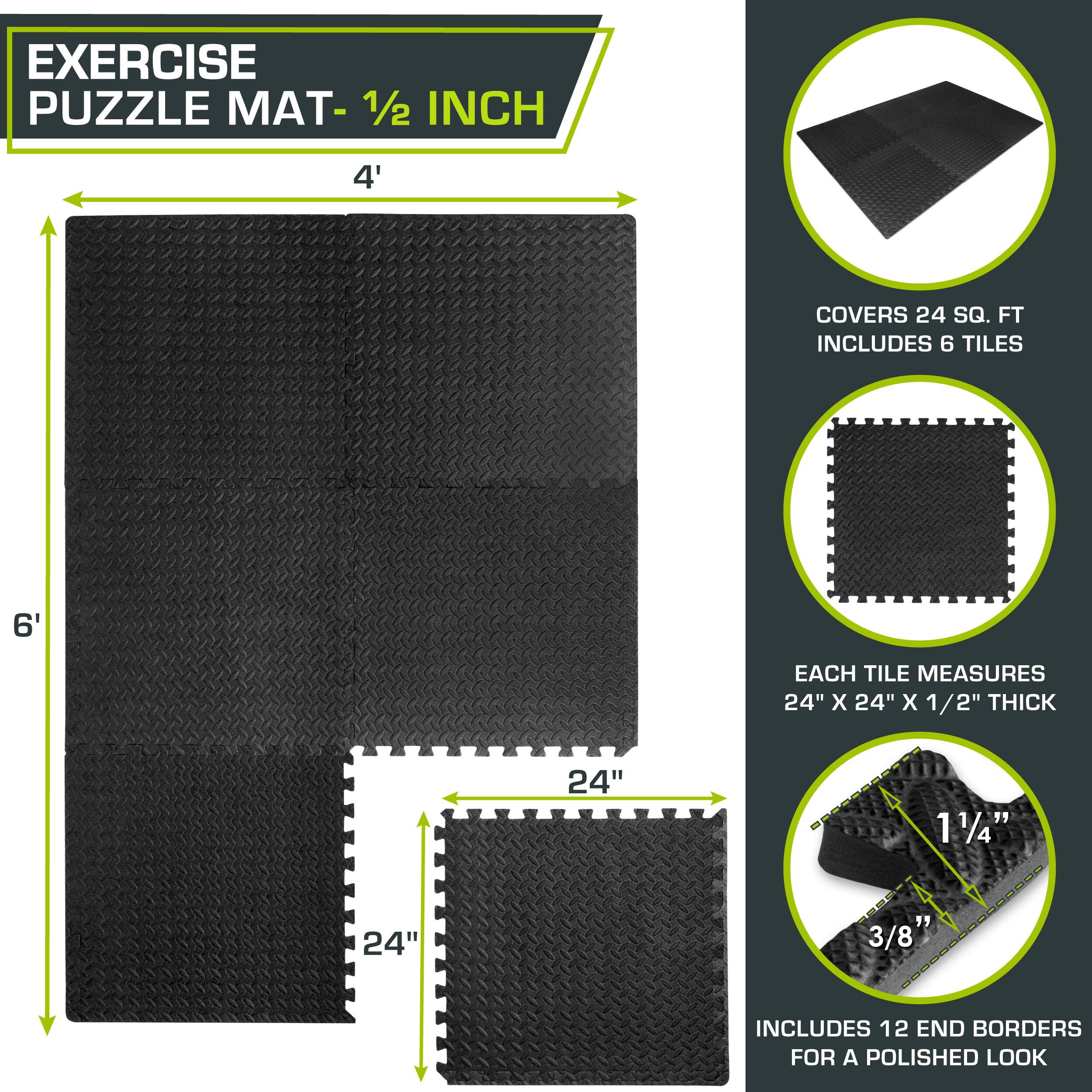 EXERCISE PUZZLE MAT - 1/2 INCH

- 4' x 6' COVERS 24 SQ. FT
- INCLUDES 6 TILES
- EACH TILE MEASURES 24" x 24" x 1/2" THICK
- INCLUDES 12 END BORDERS FOR A POLISHED LOOK

1/4" 3/8"