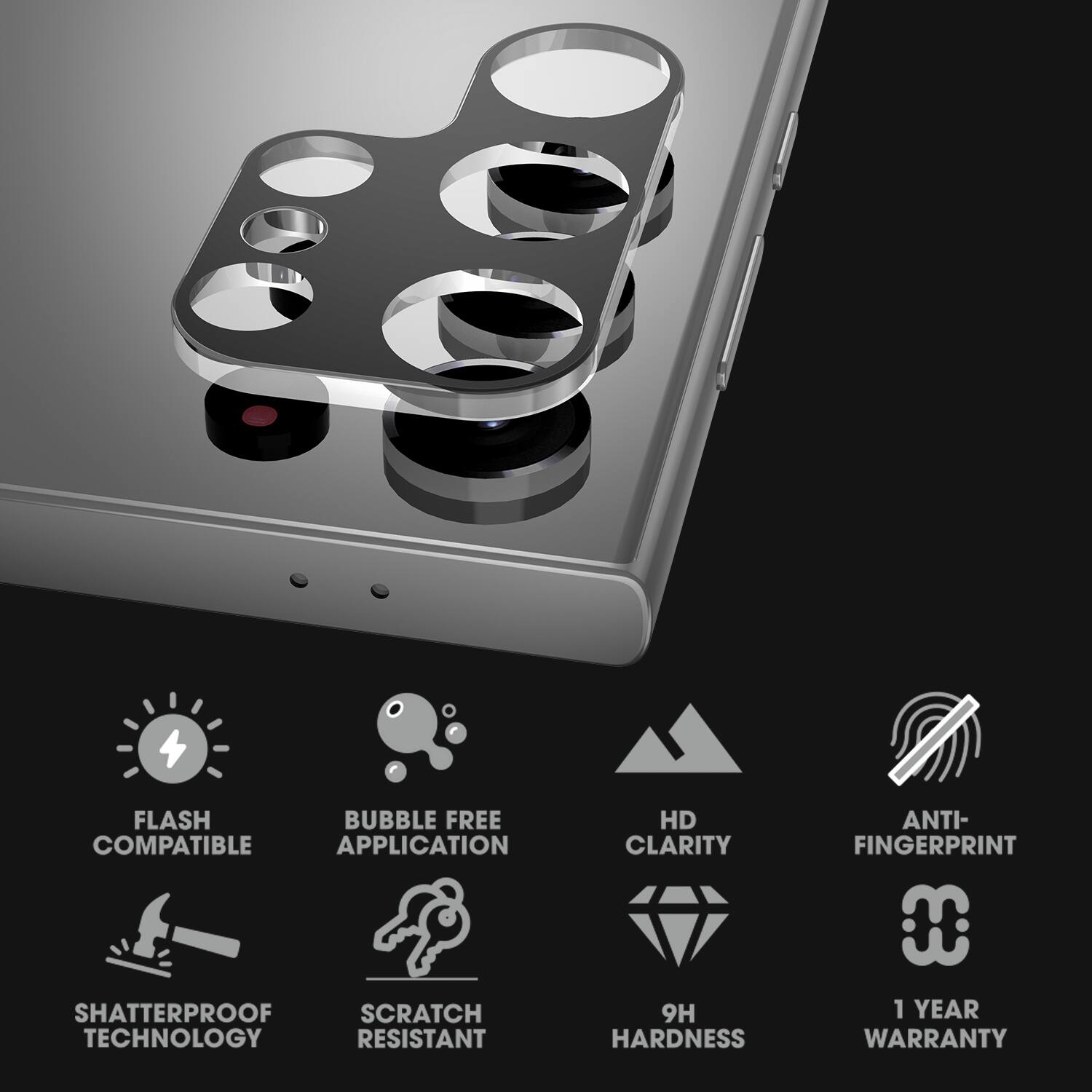 - Flash Compatible
- Bubble Free Application
- Shatterproof Technology
- Scratch Resistant
- HD Clarity
- Anti-Fingerprint
- 9H Hardness
- 1 Year Warranty