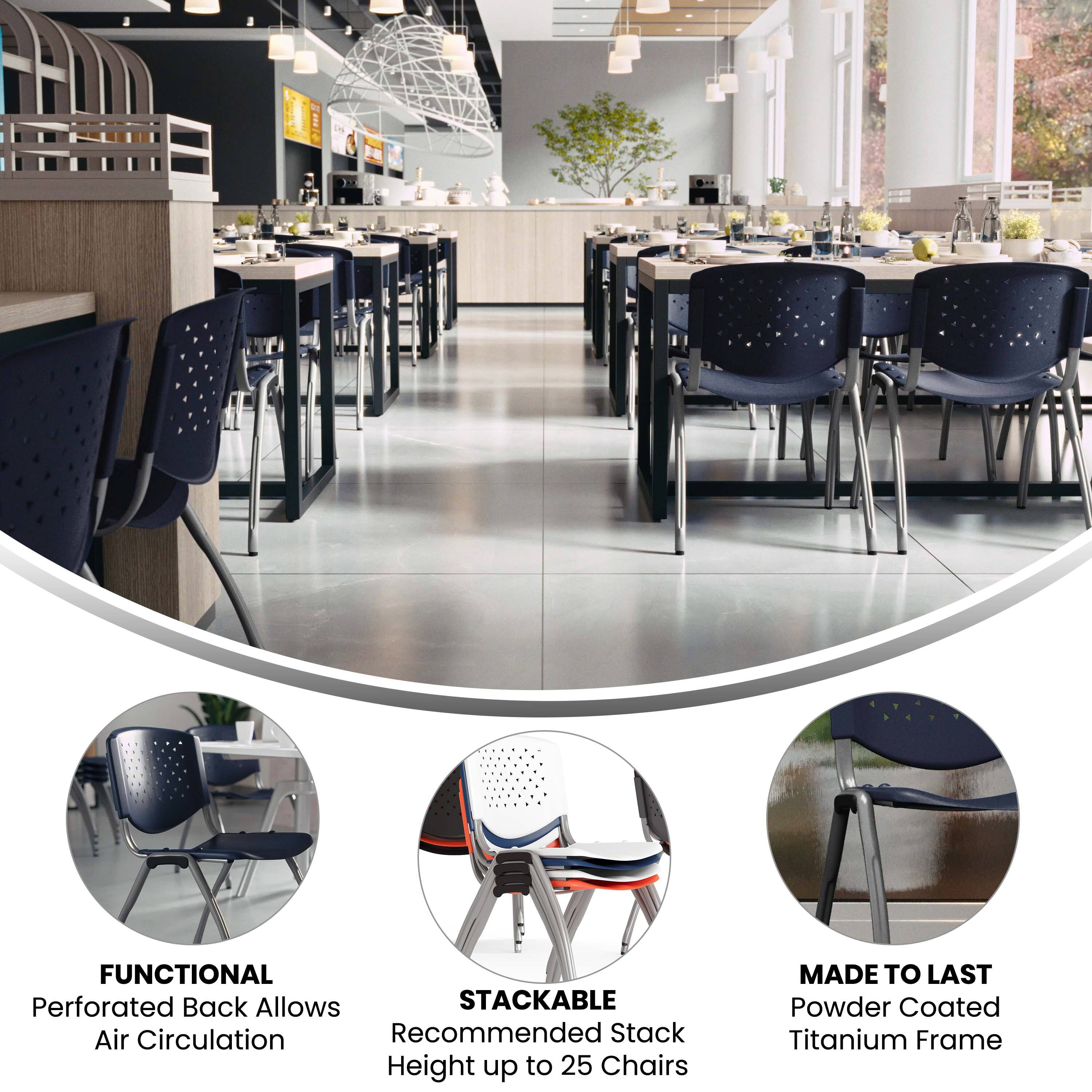 - **FUNCTIONAL**  
  Perforated Back Allows Air Circulation

- **STACKABLE**  
  Recommended Stack Height up to 25 Chairs

- **MADE TO LAST**  
  Powder Coated Titanium Frame