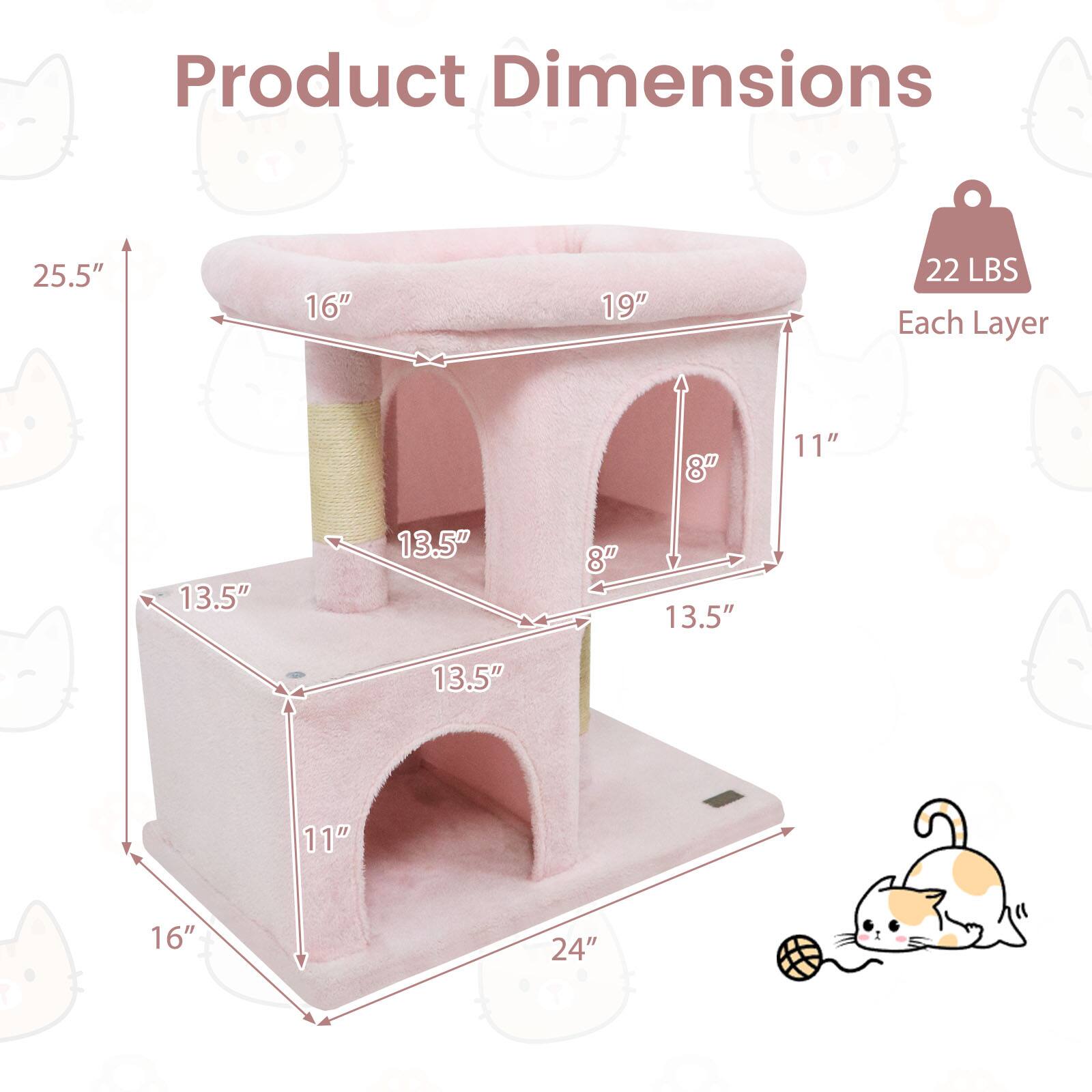 Product Dimensions:  
- Height: 25.5"  
- Width: 16"  
- Depth: 19"  
- Weight: 22 LBS  

Each Layer:  
- Height: 8"  
- Width: 11"  
- Depth: 13.5"  
- Additional Dimensions: 13.5" x 13.5" x 11" x 16" x 24"