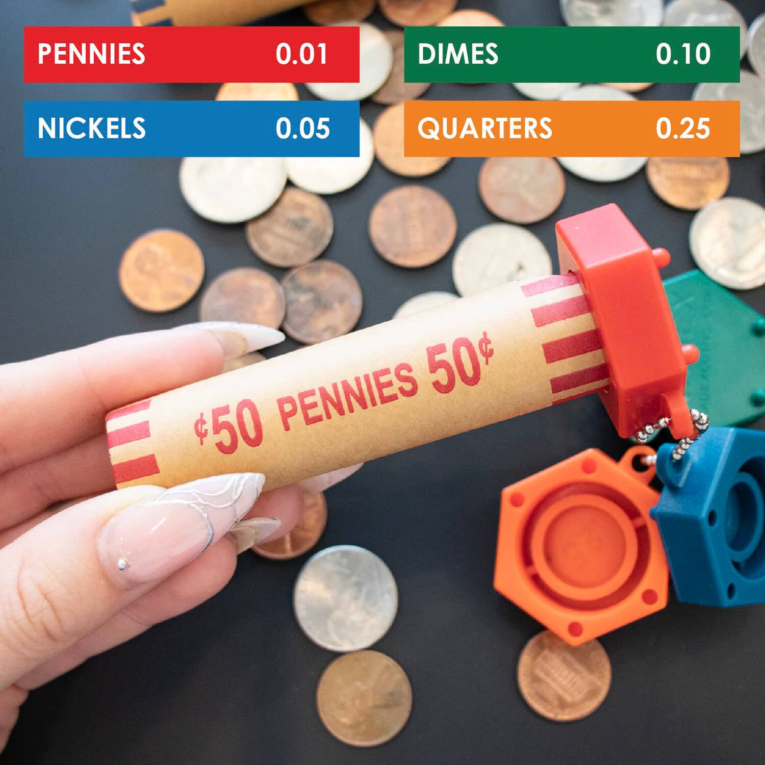 PENNIES 0.01  
DIMES 0.10  
NICKELS 0.05  
QUARTERS 0.25  
PENNIES 50$ 50