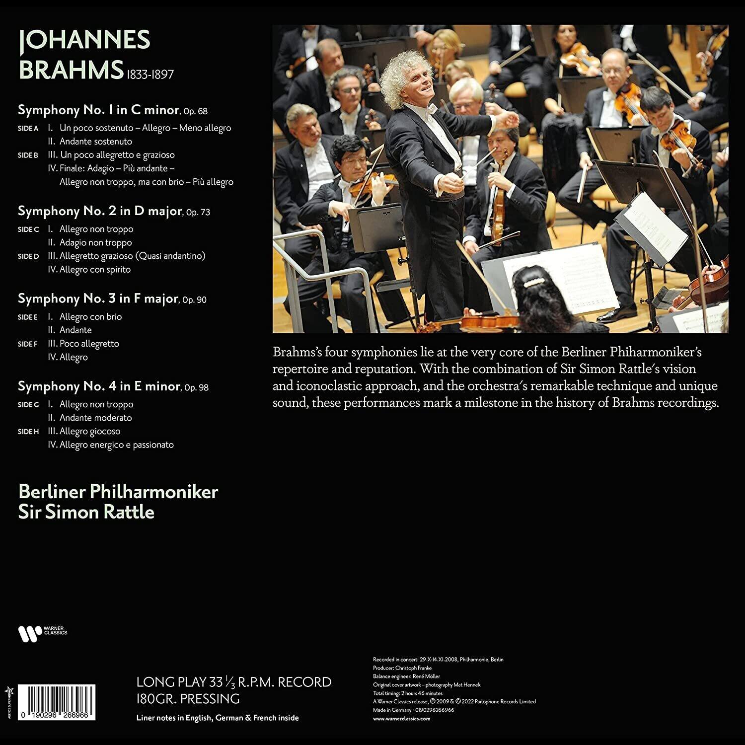 **JOHANNES BRAHMS 1833-1897**

**Symphony No. 1 in C minor, Op. 68**
- **SIDE A**
  - I. Un poco sostenuto – Allegro – Meno allegro
- **SIDE B**
  - II. Andante sostenuto
  - III. Un poco allegretto grazioso
  - IV. Finale: Adagio – Più andante – Allegro non troppo, ma con brio – Più allegro

**Symphony No. 2 in D major, Op. 73**
- **SIDE C**
  - I. Allegro non troppo
- **SIDE D**
  - II. Adagio non troppo
  - III. Allegretto grazioso (Quasi andantino)
  - IV. Allegro con spirito

**Symphony No. 3 in F major, Op. 90**
- **SIDE E**
  - I. Allegro con brio
  - II. Andante
- **SIDE F**
  - III. Poco allegretto
  - IV. Allegro

**Symphony No