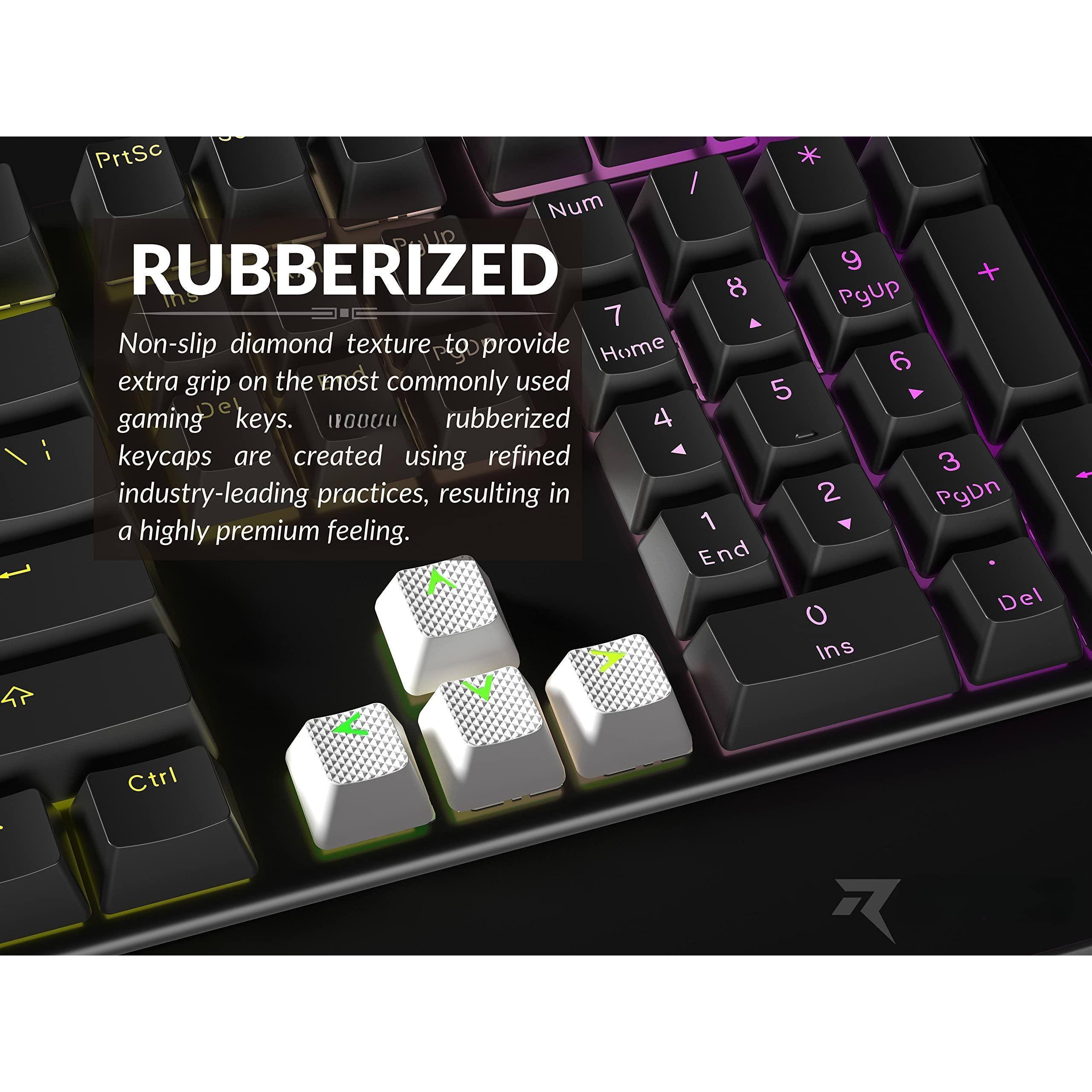 RUBBERIZED  
Non-slip diamond texture to provide extra grip on the most commonly used gaming keys. 1000u rubberized keycaps are created using refined industry-leading practices, resulting in a highly premium feeling.
