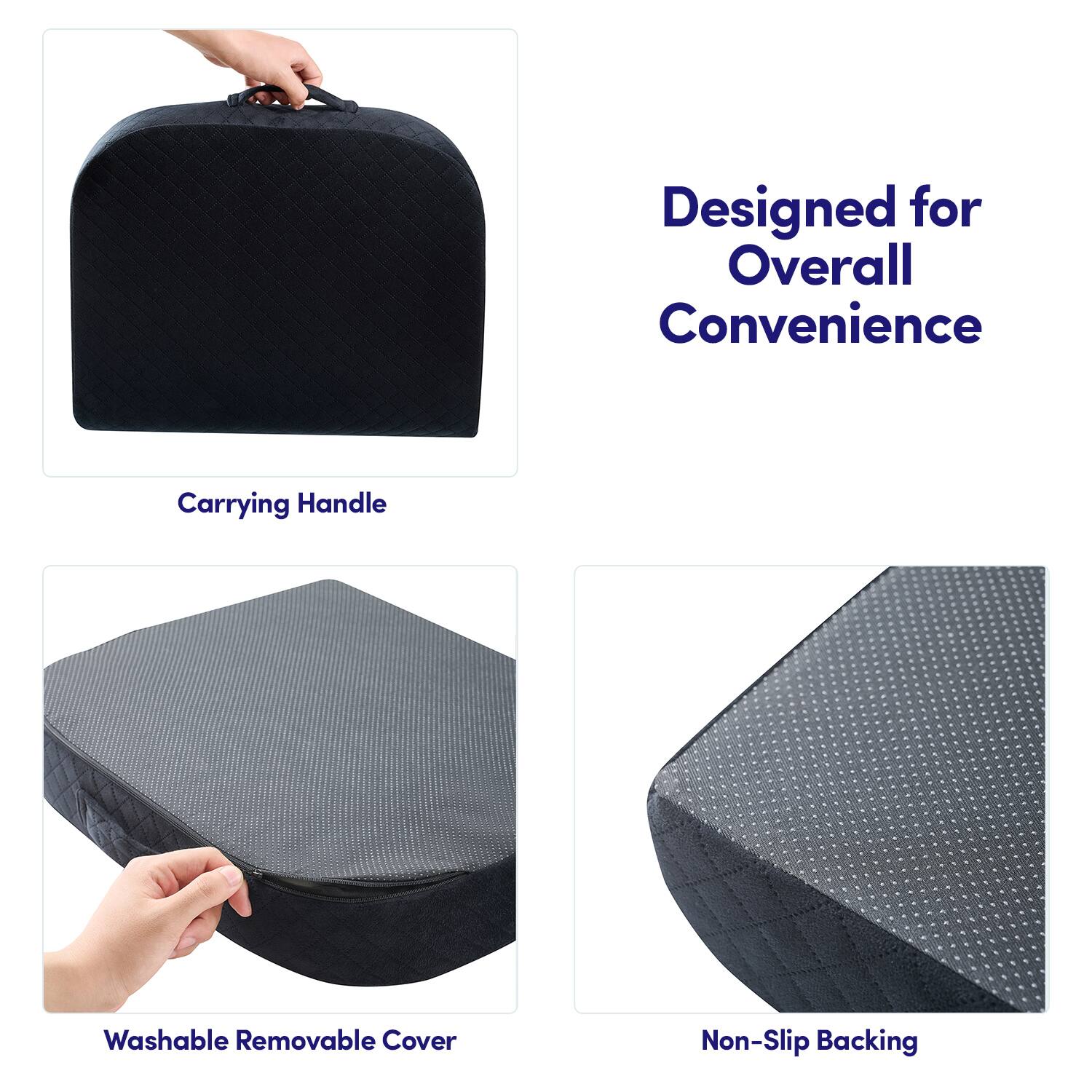 Designed for Overall Convenience

Carrying Handle

Washable Removable Cover

Non-Slip Backing