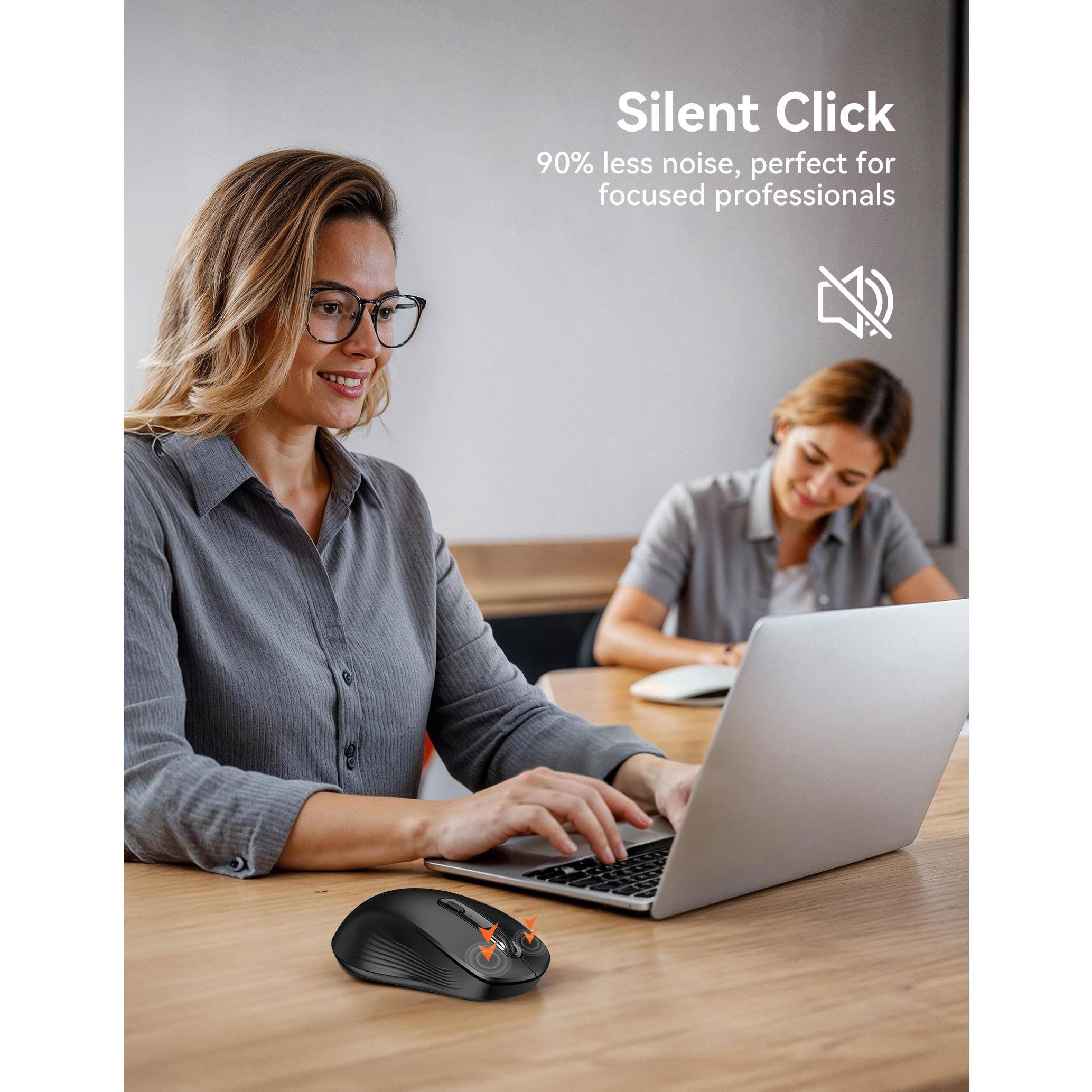 Silent Click  
90% less noise, perfect for focused professionals