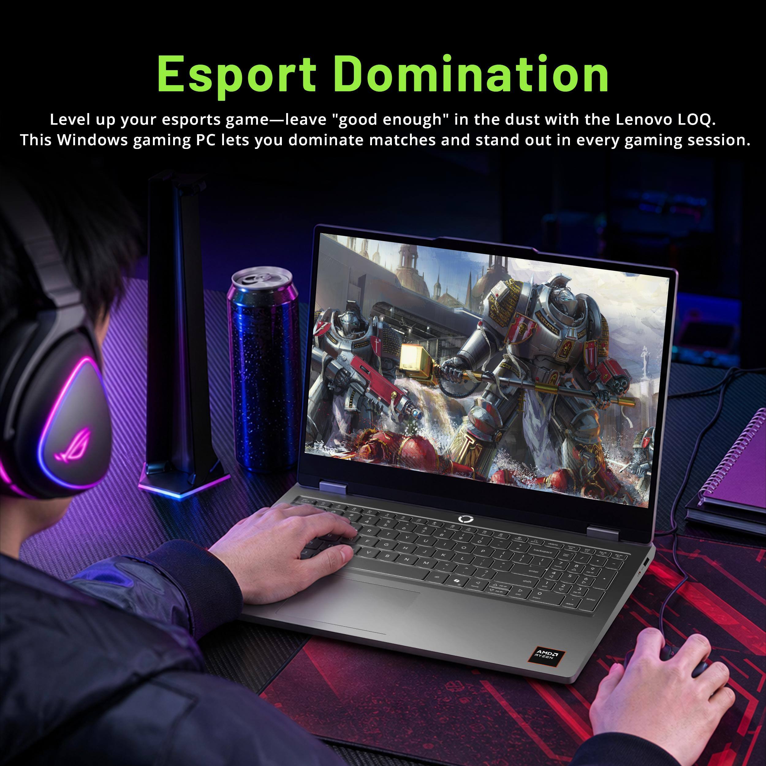 Esport Domination  
Level up your esports game—leave "good enough" in the dust with the Lenovo LOQ.  
This Windows gaming PC lets you dominate matches and stand out in every gaming session.