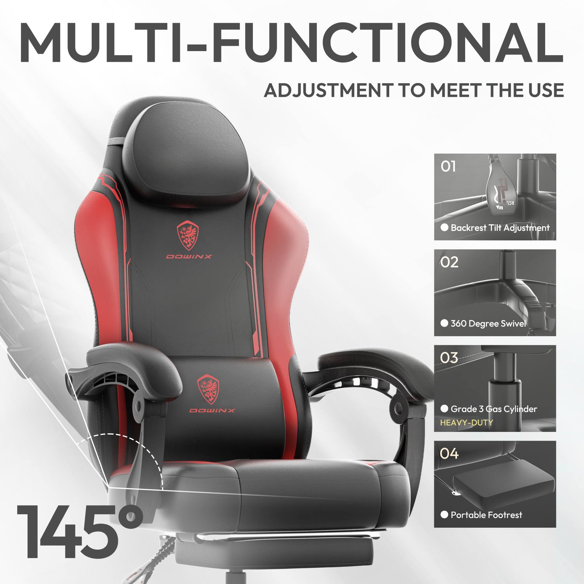 MULTI-FUNCTIONAL  
ADJUSTMENT TO MEET THE USE  

01 Backrest Tilt Adjustment  
02 360 Degree Swivel  
03 Grade 3 Gas Cylinder HEAVY-DUTY  
04 Portable Footrest  

145°