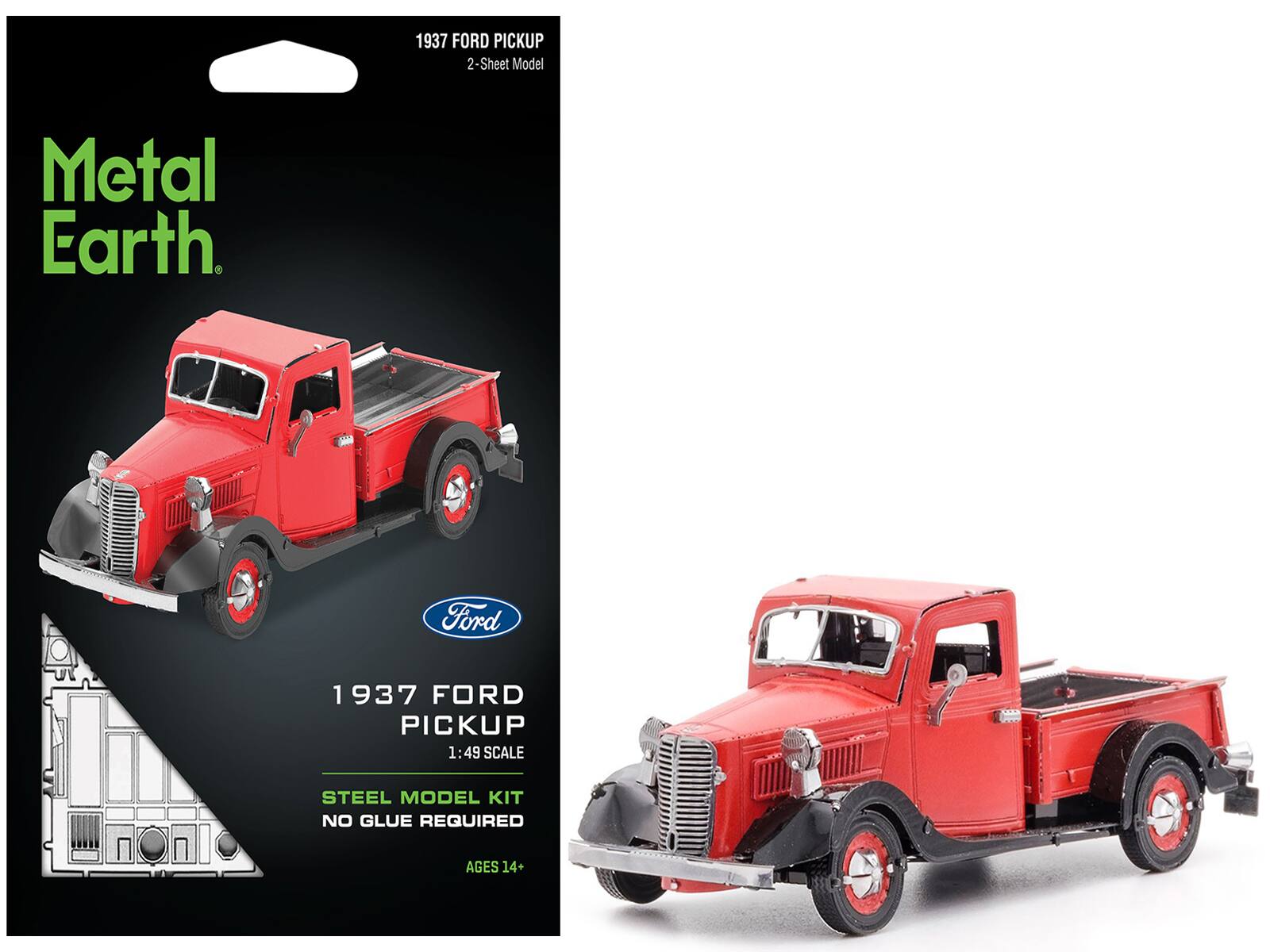1937 FORD PICKUP  
2-Sheet Model  
Metal Earth  
Ford  
1937 FORD PICKUP  
1:49 SCALE  
STEEL MODEL KIT  
NO GLUE REQUIRED  
AGES 14+