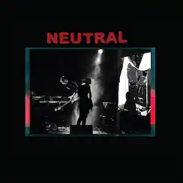 Neutral - Neutral - VINYL LP
